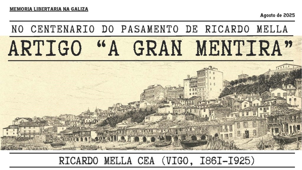 Boletín “Artigo – A gran mentira” – No centenario do pasamento de Ricardo Mella