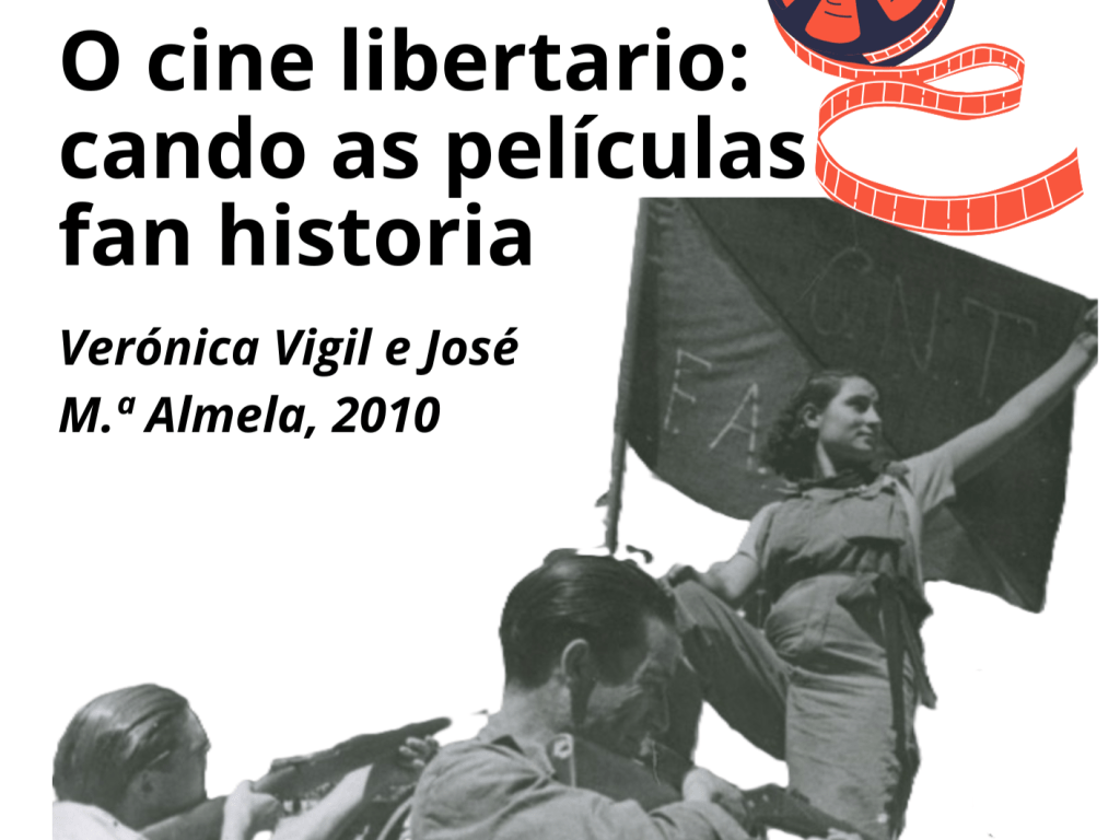 [Cinefórum Aurora] “O cine libertario: cando as películas fan historia”: 8 de maio, ás 19&nbsp;horas